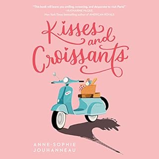 Kisses and Croissants Audiobook By Anne-Sophie Jouhanneau cover art