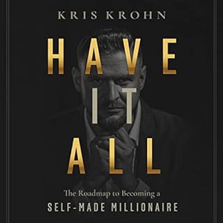 Have It All Audiolibro Por Kris Krohn arte de portada