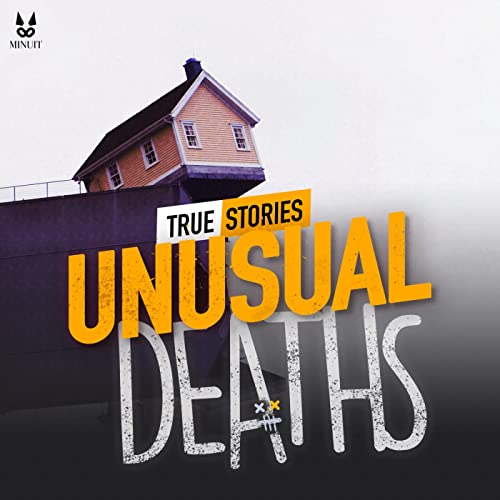 Page de couverture de Unusual Deaths - True Stories