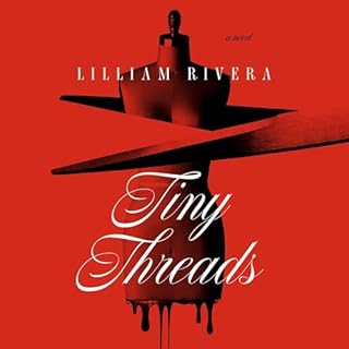 Tiny Threads Audiolibro Por Lilliam Rivera arte de portada