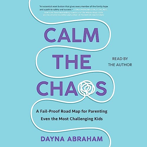 Calm the Chaos Audiobook By Dayna Abraham cover art