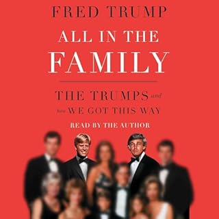 All in the Family Audiolibro Por Fred C. Trump III arte de portada