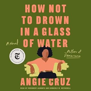 How Not to Drown in a Glass of Water Audiolibro Por Angie Cruz arte de portada