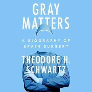 Gray Matters Audiolibro Por Theodore H. Schwartz arte de portada