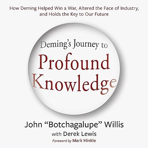 Deming's Journey to Profound Knowledge Audiobook By John Willis cover art