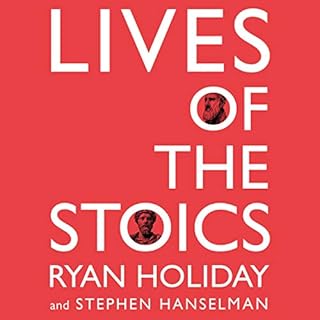 Lives of the Stoics Audiolibro Por Ryan Holiday, Stephen Hanselman arte de portada