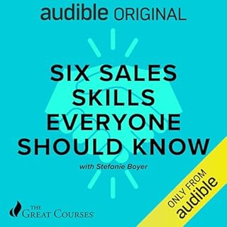 Six Sales Skills Everyone Should Know Audiolibro Por Stefanie Boyer, The Great Courses arte de portada