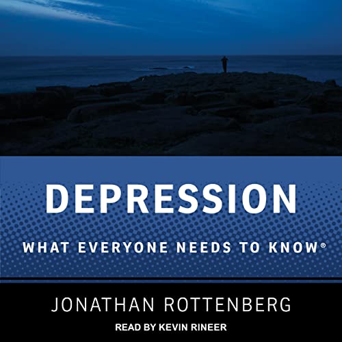 Depression Audiobook By Jonathan Rottenberg cover art