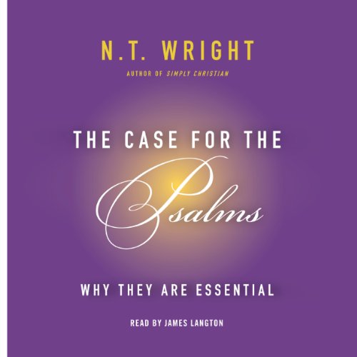 The Case for the Psalms Audiobook By N. T. Wright cover art