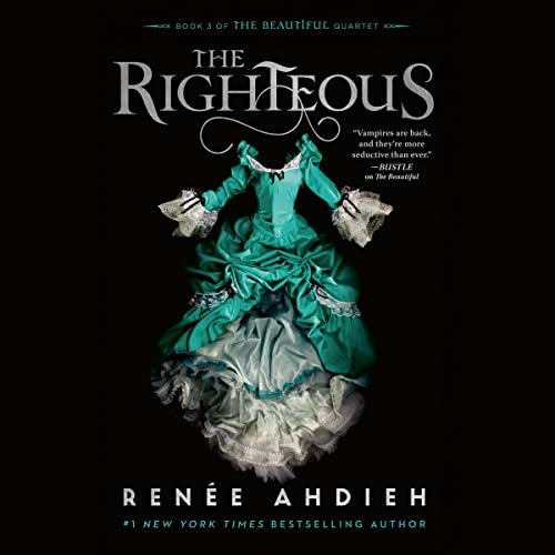 The Righteous Audiobook By Renée Ahdieh cover art