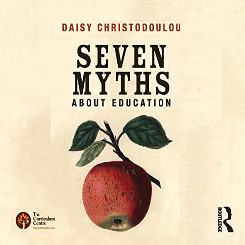 Seven Myths About Education Audiolibro Por Daisy Christodoulou arte de portada