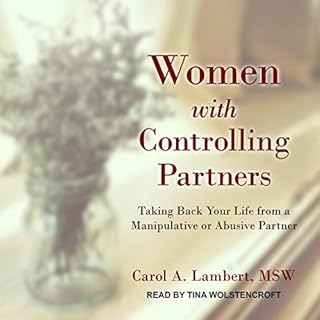 Women with Controlling Partners Audiolibro Por Carol A. Lambert MSW arte de portada