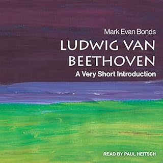 Ludwig van Beethoven Audiolibro Por Mark Evan Bonds arte de portada