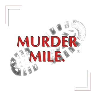 Murder Mile UK True Crime Audiobook By Murder Mile UK True-Crime Podcast cover art