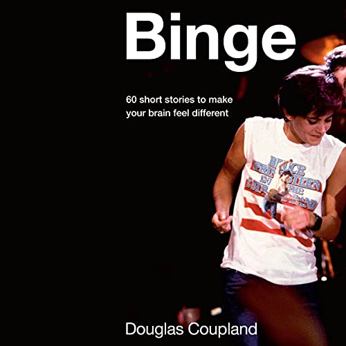 Binge Audiolibro Por Douglas Coupland arte de portada