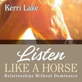 Listen Like a Horse Audiolibro Por Kerri Lake arte de portada