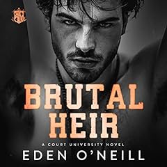 Brutal Heir Audiolibro Por Eden O'Neill arte de portada