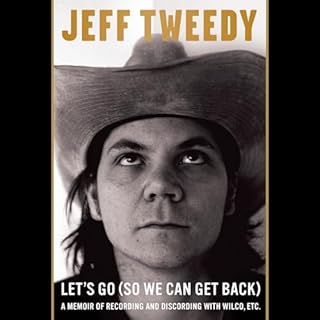 Let's Go (So We Can Get Back) Audiolibro Por Jeff Tweedy arte de portada