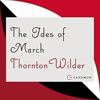 The Ides of March Audiolibro Por Thornton Wilder arte de portada