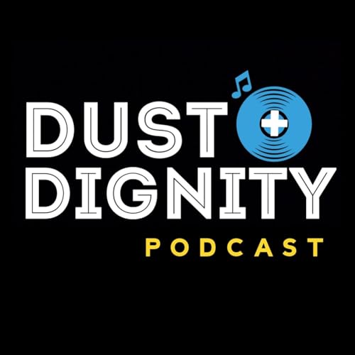 Dust + Dignity Podcast Podcast By Dr. Bruce Campbell Jr. cover art