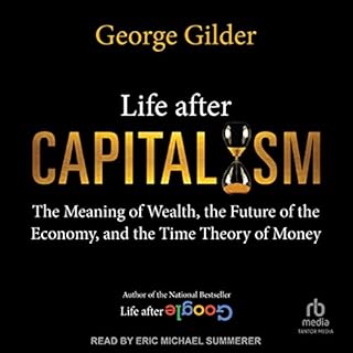 Life After Capitalism Audiolibro Por George Gilder arte de portada