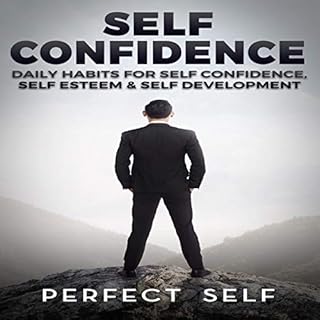 Self Confidence Audiobook By Perfect Self cover art