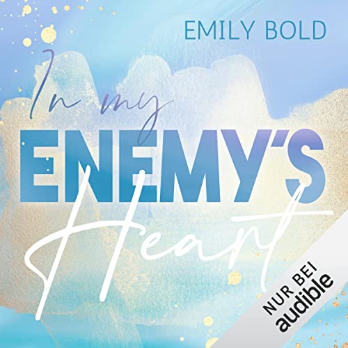 In my Enemy's Heart (German edition) Audiobook By Emily Bold cover art