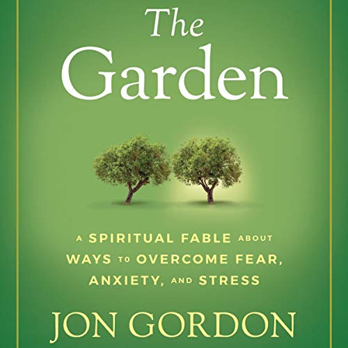 The Garden Audiolibro Por Jon Gordon arte de portada