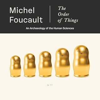 The Order of Things Audiobook By Michel Foucault cover art