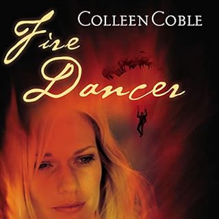 Fire Dancer Audiolibro Por Colleen Coble arte de portada