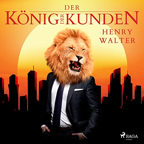 Der König der Kunden Audiolibro Por Henry Walter arte de portada