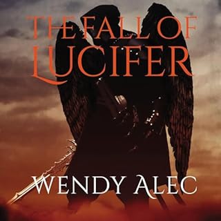 The Fall of Lucifer Audiobook By Wendy Alec cover art