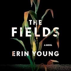 The Fields Audiobook By Erin Young cover art