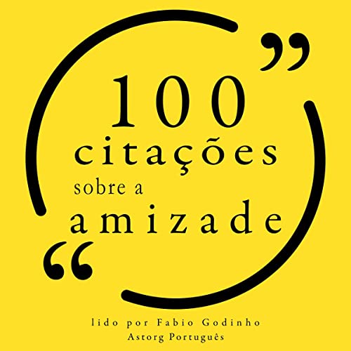 100 citações sobre a amizade Audiobook By divers auteurs cover art