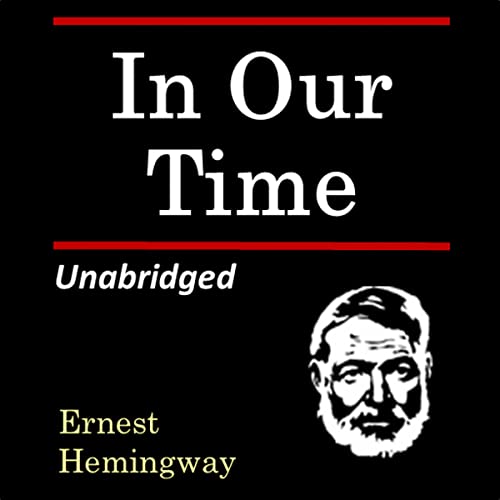 In Our Time Audiolivro Por Ernest Hemingway capa