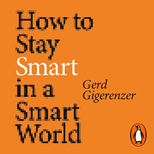 How to Stay Smart in a Smart World cover art