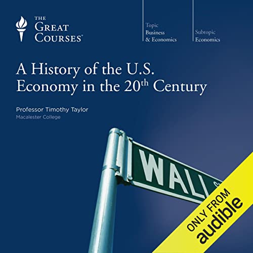 A History of the U.S. Economy in the 20th Century cover art