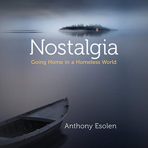 Nostalgia Audiolibro Por Anthony Esolen arte de portada