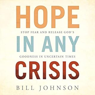 Hope in Any Crisis Audiolibro Por Bill Johnson arte de portada