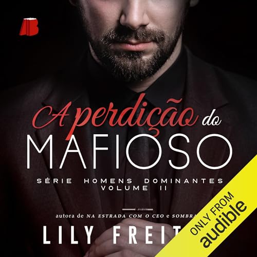 A Perdição do Mafioso Audiolivro Por Lily Freitas capa