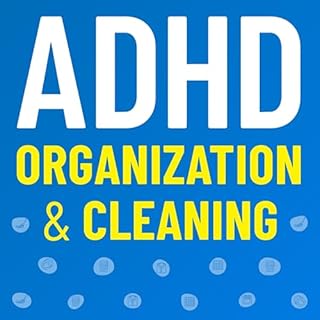 ADHD Organization and Cleaning Audiobook By Calvin Caufield cover art