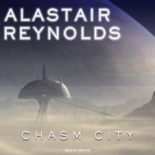 Chasm City Audiobook By Alastair Reynolds cover art