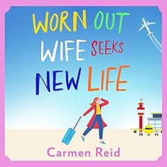 Worn Out Wife Seeks New Life cover art