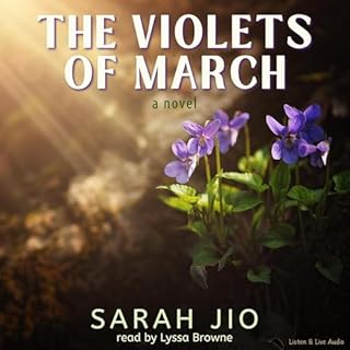 The Violets of March Audiobook By Sarah Jio cover art