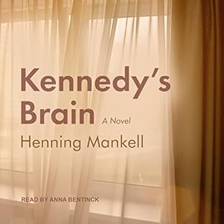 Kennedy’s Brain Audiobook By Henning Mankell cover art