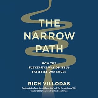 The Narrow Path Audiobook By Rich Villodas cover art