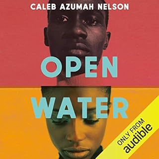 Open Water Audiobook By Caleb Azumah Nelson cover art