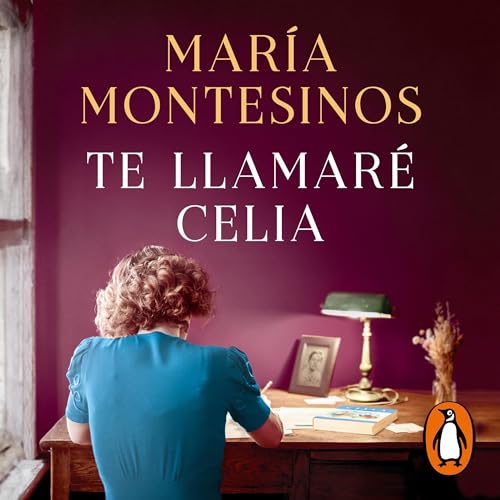 Couverture de Te llamaré Celia [I'll Call You Celia]