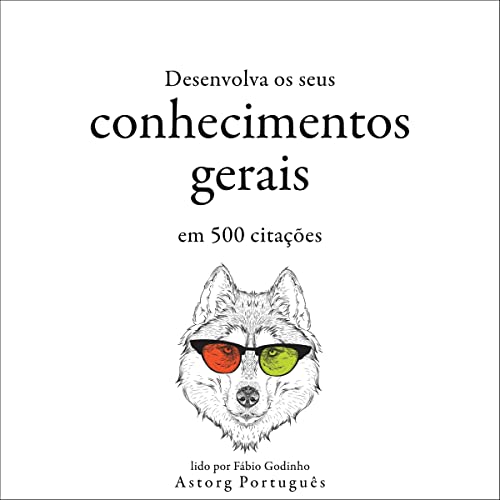 Desenvolva os seus conhecimentos gerais em 500 citações cover art