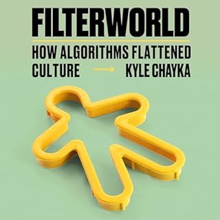 Filterworld Audiobook By Kyle Chayka cover art